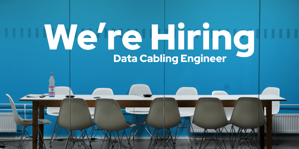 We're hiring Guildford Based Data Cabling Engineer